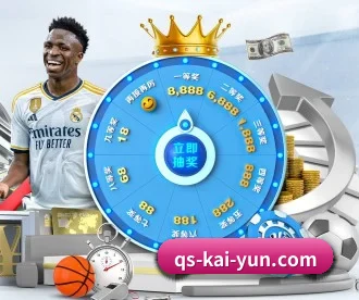 开云体育 APP 深度功能(kaiyun)
